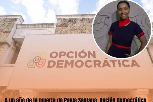 A un año de la muerte de Paula Santana, Opción Democrática exige justicia y pide fin de la impunidad en los casos de violencia contra las mujeres